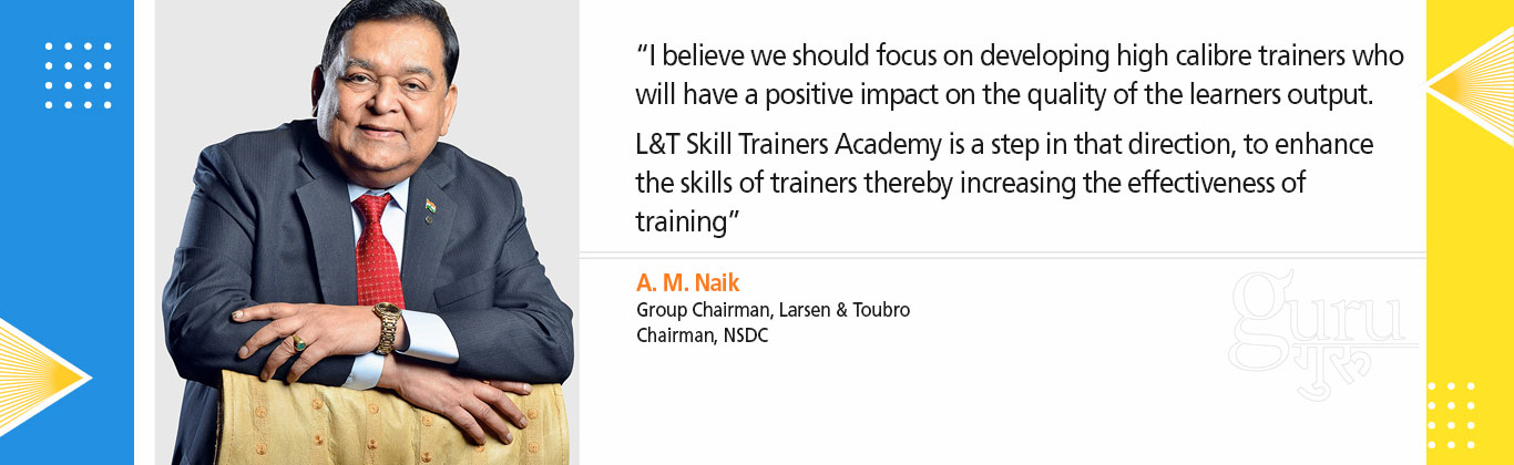 Banner 2 - Mr. A M Naik's vision drives the Skill Trainers Academy